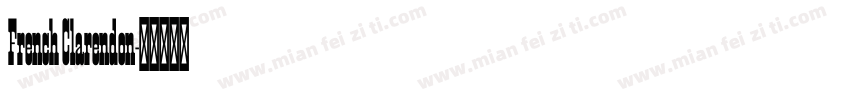 French Clarendon字体转换